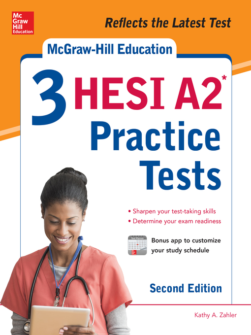 Title details for McGraw-Hill Education 3 HESI A2 Practice Tests by Kathy A. Zahler - Wait list